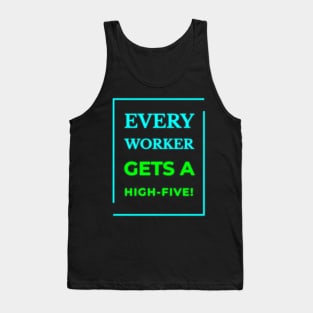 High-Five for Every Worker Tank Top